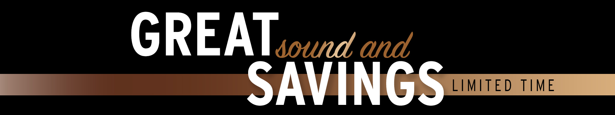 Great Sound and Savings
