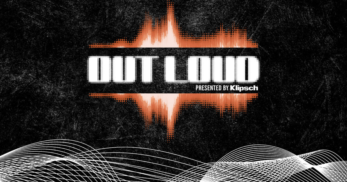 Out Loud Music Series | Klipsch